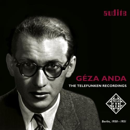 Géza Anda: The Telefunken Recordings / Géza Anda, Piano