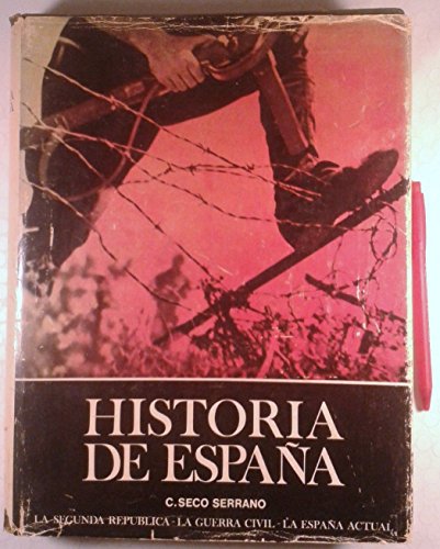 HISTORIA DE ESPAÑA. Tomo VI: Época Contemporánea - Gran Historia General De Los Pueblos Hispanos