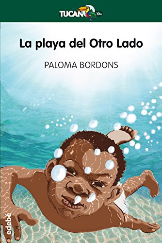 La playa del Otro Lado: 56 (Tucán Verde) La playa del Otro Lado: 56 (Tucán Verde)