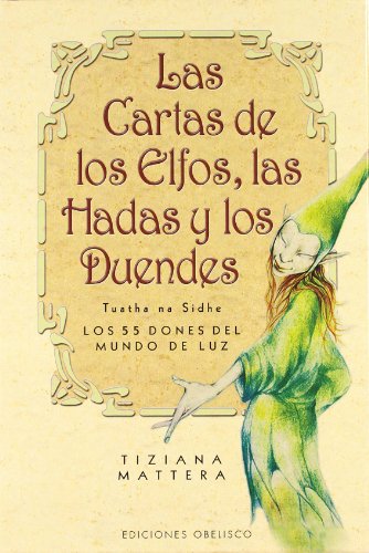 Las cartas de los elfos, las hadas y los duendes + baraja (CARTOMANCIA)