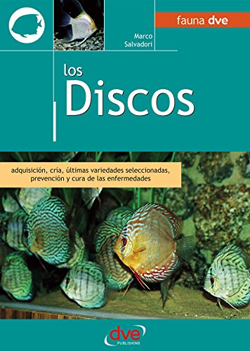 Los discos. Adquisición, cría, últimas variedades seleccionadas, prevención y cura de las enfermedades Los discos. Adquisición, cría, últimas variedades seleccionadas, prevención y cura de las enfermedades