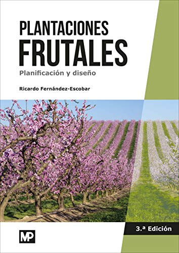 Plantaciones frutales. Planificación y diseño (Agricultura)