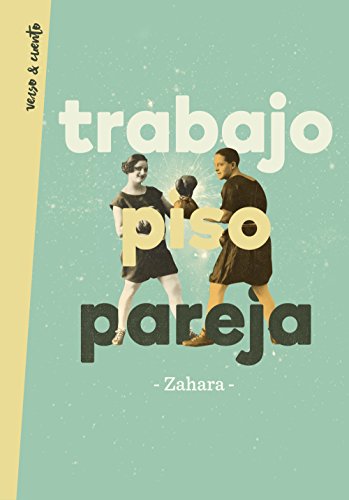 Trabajo, piso, pareja Trabajo, piso, pareja