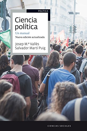 Ciencia política. Un manual: Nueva edición actualizada Ciencia política. Un manual: Nueva edición actualizada