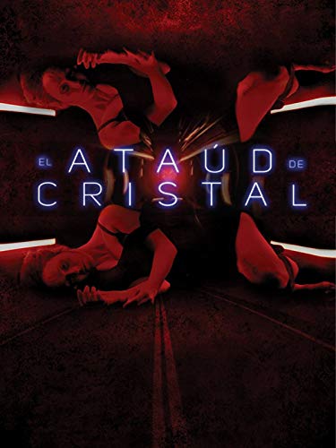 El ataúd de cristal El ataúd de cristal