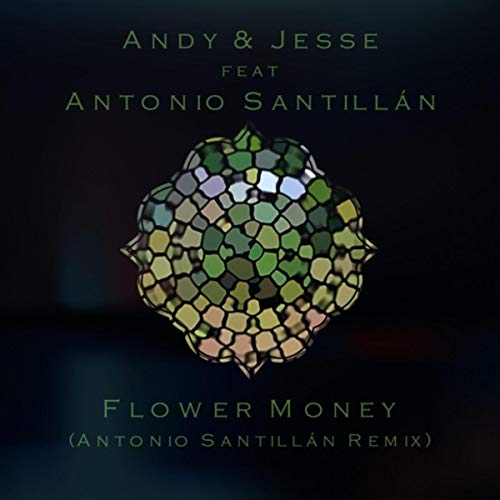 Flower Money (Antonio Santillán Remix)
