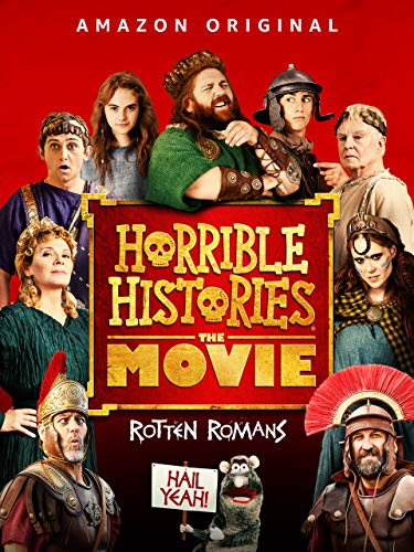 Horrible Histories: The Movie - Rotten Romans Horrible Histories: The Movie - Rotten Romans