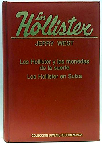 Los Hollister , 2. Los Hollister y las monedas de la suerte -Los Hollister en Suiza