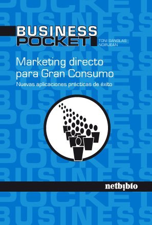 Marketing Directo Para Gran Consu (Business Pocket) de Tony Sanglás Noirjean (1 abr 2008) Tapa blanda