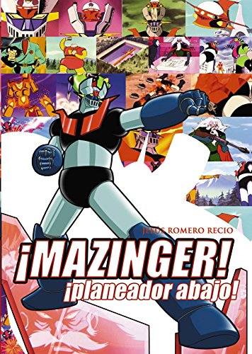 ¡Mazinger ! ¡planeador abajo! (Manga Books)