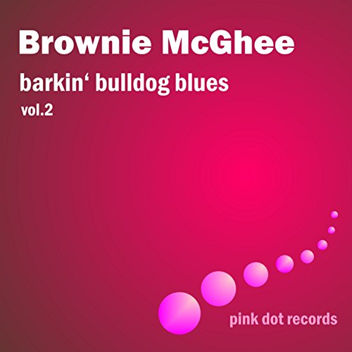 My Barkin' Bulldog Blues (Remastered)