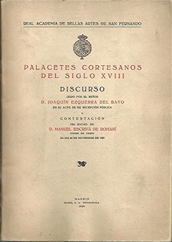 PALACETES CORTESANOS DEL SIGLO XVIII.