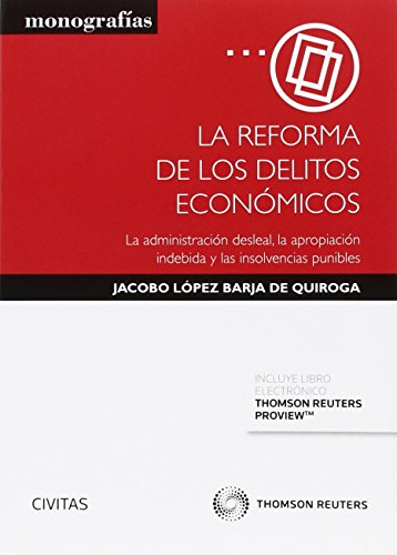 Reforma De Los Delitos Económicos,La (Monografía)