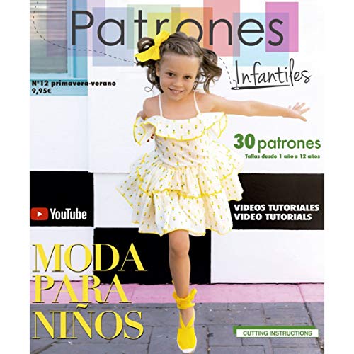 Revista Patrones Infantiles nº 12. Patrones de costura infantil, Moda primavera-verano. 30 modelos de patrones niña, niño, con tutoriales paso a paso en vídeo (Youtube).