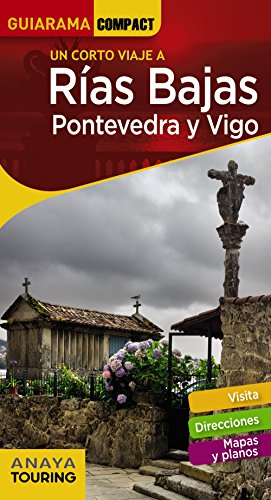 Rías Bajas. Pontevedra y Vigo (GUIARAMA COMPACT - España)