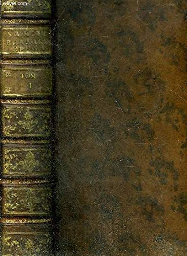 SANCTI BERNARDI ABBATIS PRIMI CLARAE VALLENSIS VOLUMEN I GENUINA SANCTI DOCTORIS OPERA QUATUOR PRIORIBUS TOMIS COMPLECTENS - NOVA EDITIO. SANCTI BERNARDI ABBATIS PRIMI CLARAE VALLENSIS VOLUMEN I GENUINA SANCTI DOCTORIS OPERA QUATUOR PRIORIBUS TOMIS COMPLECTENS - NOVA EDITIO.