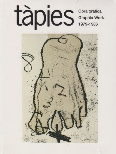 Tàpies: Obra gráfica 1979-1986: Graphic Work: 1979-1986 Vol 3