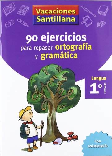 Vacaciónes Santillana, lengua, ortografía y gramática, 1 Educación PriMaría. Cuaderno - 9788429407563