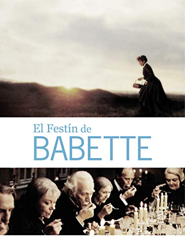 El festín de Babette El festín de Babette