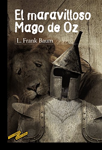 El maravilloso Mago de Oz (CLÁSICOS - Tus Libros-Selección)