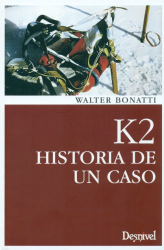 K2. Historia De Un Caso