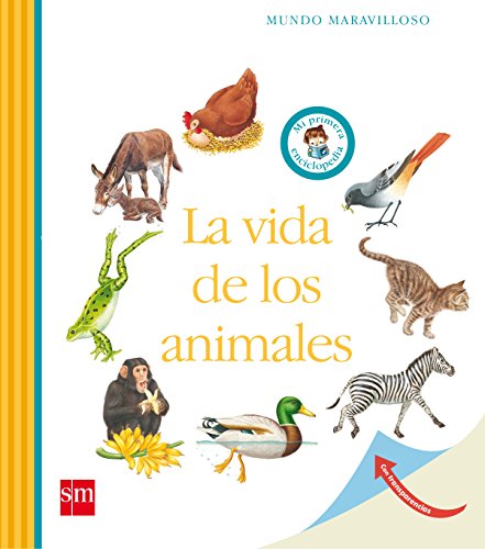 La vida de los animales (Mundo maravilloso) La vida de los animales (Mundo maravilloso)