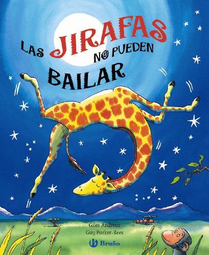Las jirafas no pueden bailar (Castellano - A PARTIR DE 6 AÑOS - MANIPULATIVOS (LIBROS PARA TOCAR Y JUGAR), POP-UPS - Pop-ups)