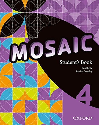 Mosaic 4. Student's Book - 9780194666473 Mosaic 4. Student's Book - 9780194666473
