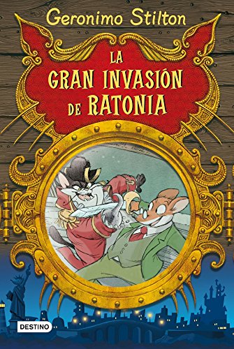 Stilton: la gran invasión de ratonia: 2 (Geronimo Stilton)