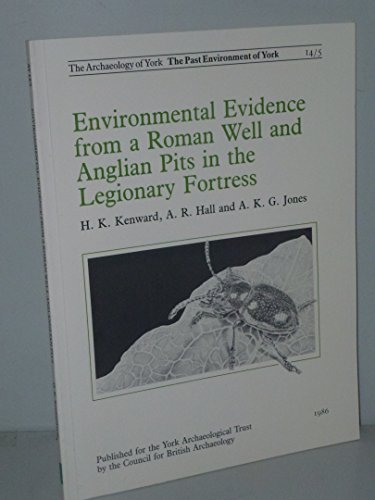 The Archaeology of York: The Past Environment of York v.14: The Past Environment of York Vol 14