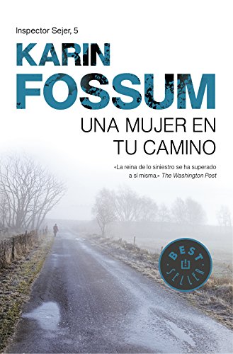 Una mujer en tu camino (Inspector Sejer 5)