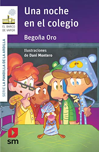 Una noche en el colegio (El Barco de Vapor Blanca) Una noche en el colegio (El Barco de Vapor Blanca)