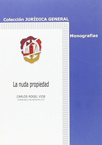 La nuda propiedad (Jurídica general-Monografías)
