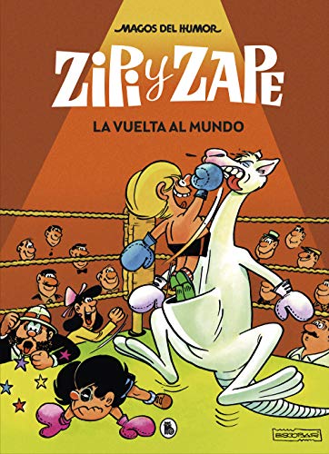 La vuelta al mundo (Magos del Humor 13) La vuelta al mundo (Magos del Humor 13)