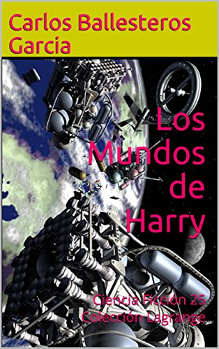 Los Mundos de Harry: Ciencia Ficción 25 Colección Lagrange