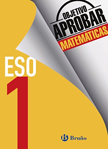 Objetivo aprobar Matemáticas 1 ESO: Edición 2016 (Castellano - Material Complementario - Objetivo Aprobar) - 9788469611944 Objetivo aprobar Matemáticas 1 ESO: Edición 2016 (Castellano - Material Complementario - Objetivo Aprobar) - 9788469611944