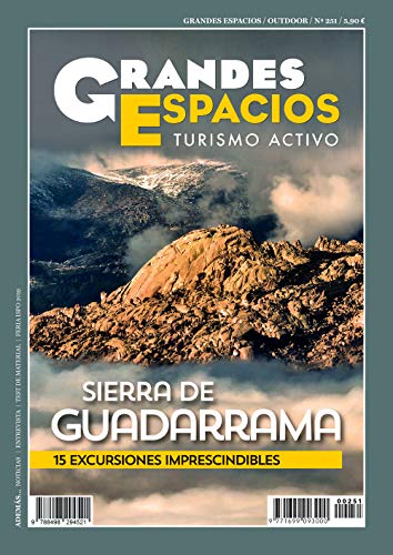 Revista Grandes Espacios 251. Guadarrama. 15 rutas imprescindibles
