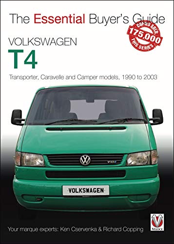 Volkswagen T4: Transporter, Caravelle and Camper Models, 1990 to 2003 (The Essential Buyer's Guide) Volkswagen T4: Transporter, Caravelle and Camper Models, 1990 to 2003 (The Essential Buyer's Guide)