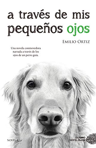A través de mis pequeños ojos (NEFELIBATA) A través de mis pequeños ojos (NEFELIBATA)
