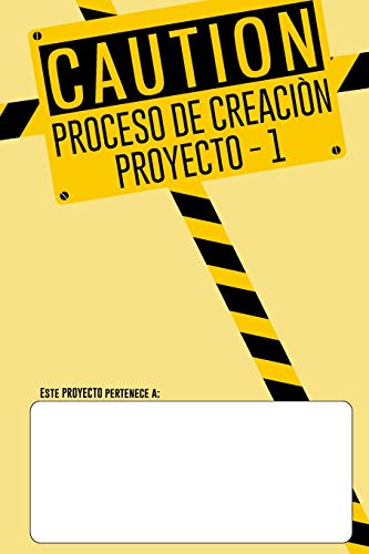 CAUTION Proceso de creacion de Proyecto1: Libreta para tomar apuntes del futuro proyecto1