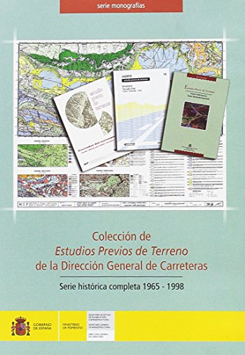 Colección de Estudios Previos de Terreno de la Direccción General de Carreteras.  Serie histórica completa 1965-1998