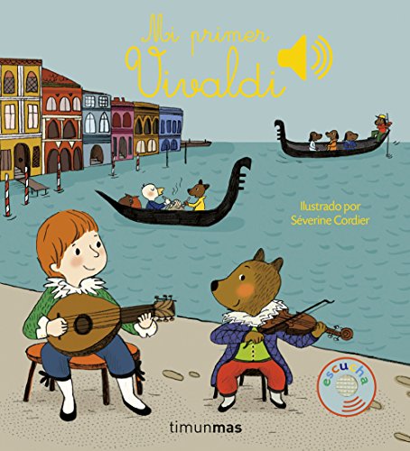 Mi primer Vivaldi (Libros con sonido)