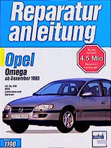Opel Omega ab Dezember 1993: LS, GL, CD, MV6, Limousine und Caravan. 2,0 Liter / 2,0 Liter 16V- und V6-Motoren