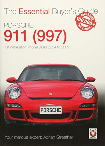 Porsche 911 (997) Model Years 2004 to 2009 (Essential Buyers Guides)