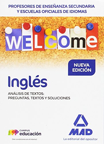 Profesores de Enseñanza Secundaria y Escuelas Oficiales de Idiomas Inglés Análisis de textos: preguntas, textos y soluciones