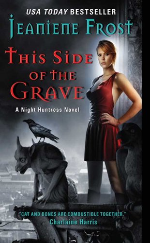 This Side of the Grave: A Night Huntress Novel (English Edition)