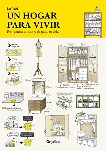 Un hogar para vivir: Reorganiza tu casa y, de paso, tu vida