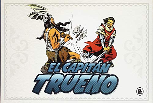 ¡A sangre y fuego! (fascículos: 1 - 48) (El Capitán Trueno [edición facsímil de colección] 1)