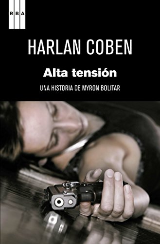 Alta tensión: Serie Myron Bolitar Alta tensión: Serie Myron Bolitar