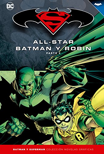 Batman y Superman, Colección novelas gráficas - All Star Batman y Robin (parte 2)